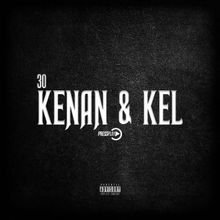 30 - Kenan & Kel