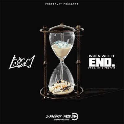 Loose1 - When WIll It End