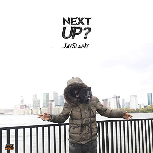 JaySlapIt - Next Up? Part 1