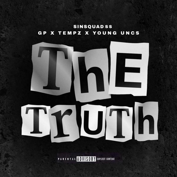 Uncs x Tempz x GP - The Truth