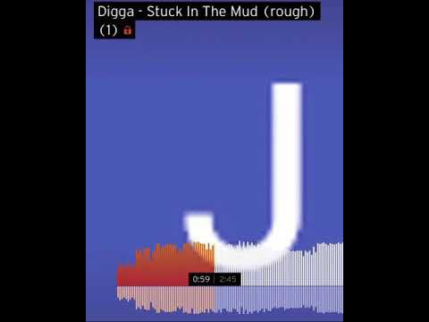Digga D - Stuck In The Mud