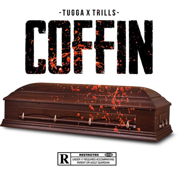 Tugga x Trills - Coffin