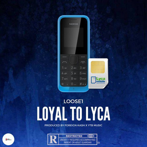 Loose1 - Loyal To Lyca