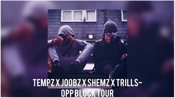 Tempz x Joobz x Shemz x Trills - Opp Block Tour