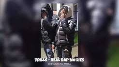 Trills - Real Rap No Lies