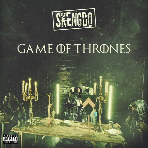 Skengdo - Game Of Thrones