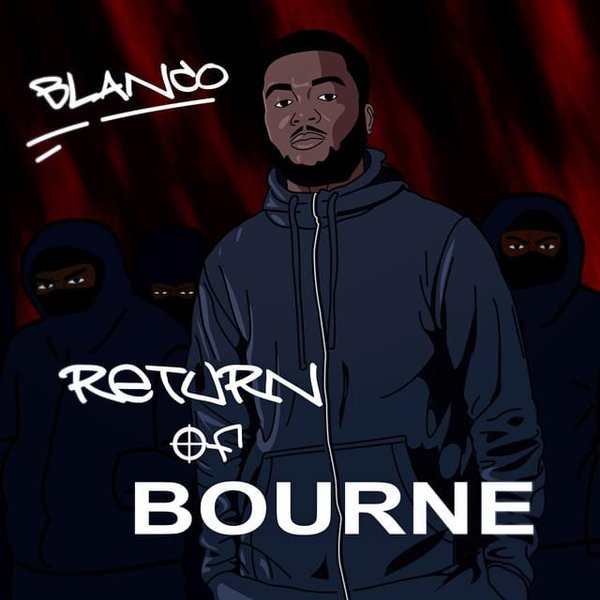 Blanco - Return Of Bourne