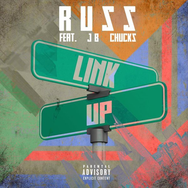 Russ x J.B2 x Chuks - Link Up