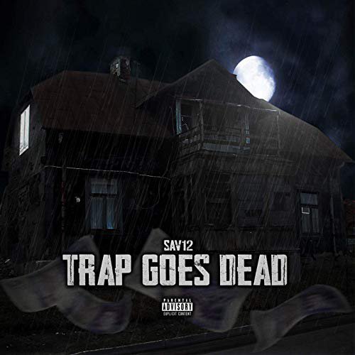Sav12 - Trap Goes Dead