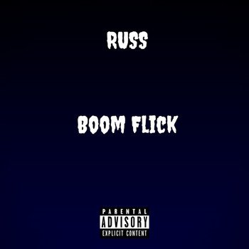 Russ - Boom Flick