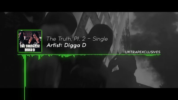 Digga D - The Truth, Pt. 2